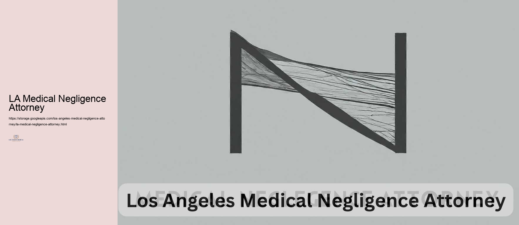 LA Medical Negligence Attorney