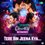 Off love & payback- multi-starrer Operation Romeo’s music album personifies