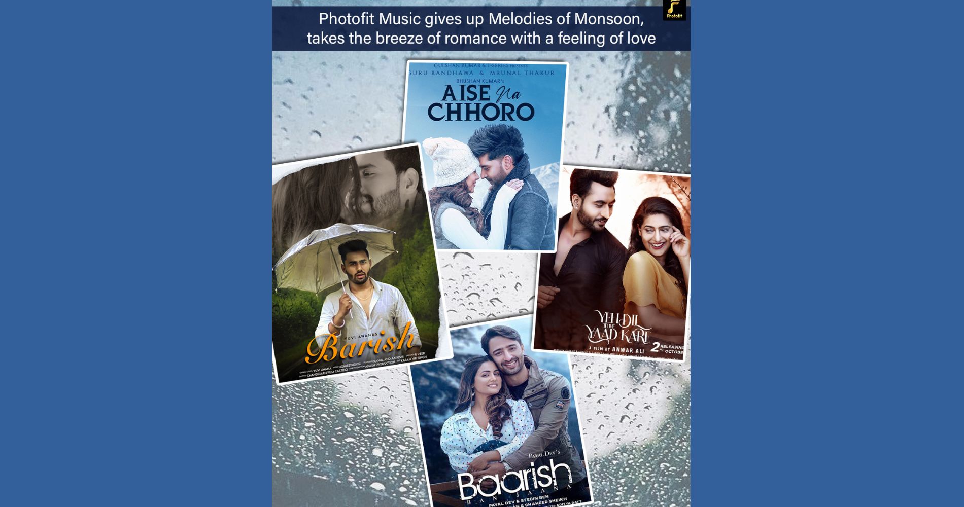 Photofit Music gives up Melodies of Monsoon, takes the breeze of romance