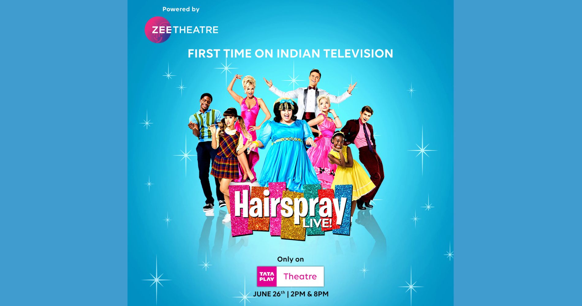 Zee Theatre brings 'Hairspray Live!', Much loved Emmy-winning musical to Indian television
