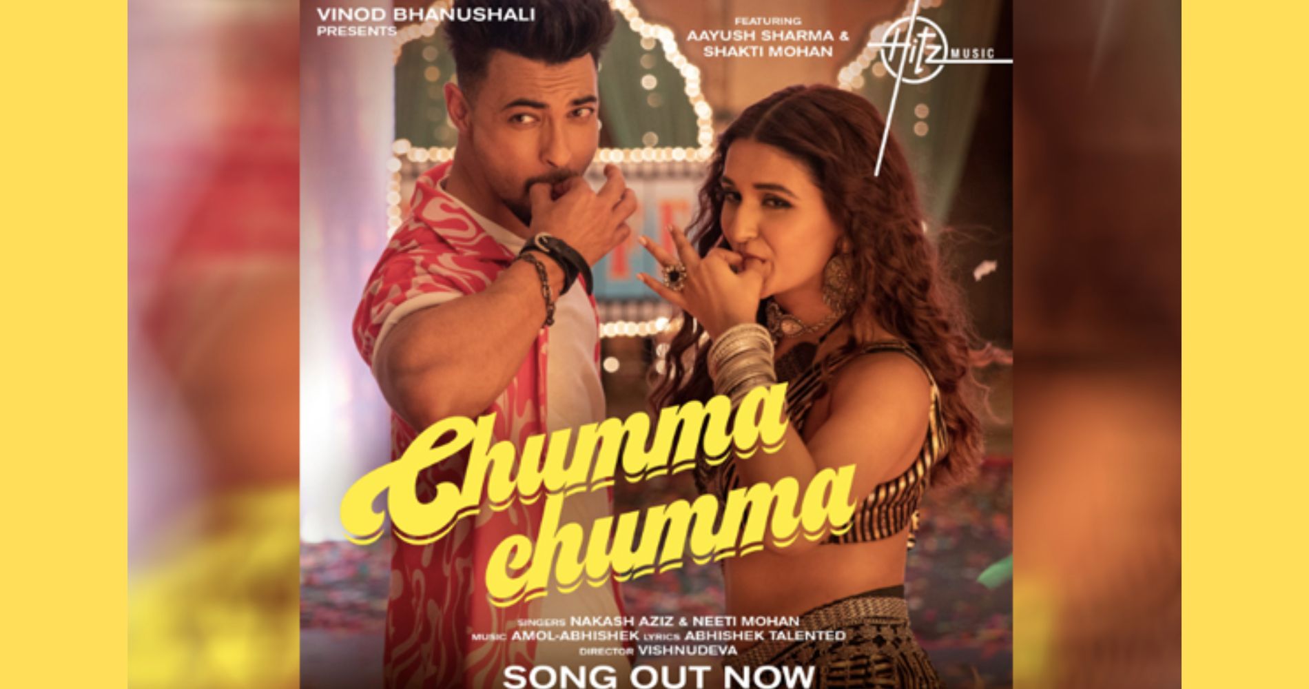 Hitz Music’s latest track ‘Chumma Chumma’ brings Aayush Sharma and Shakti Mohan together