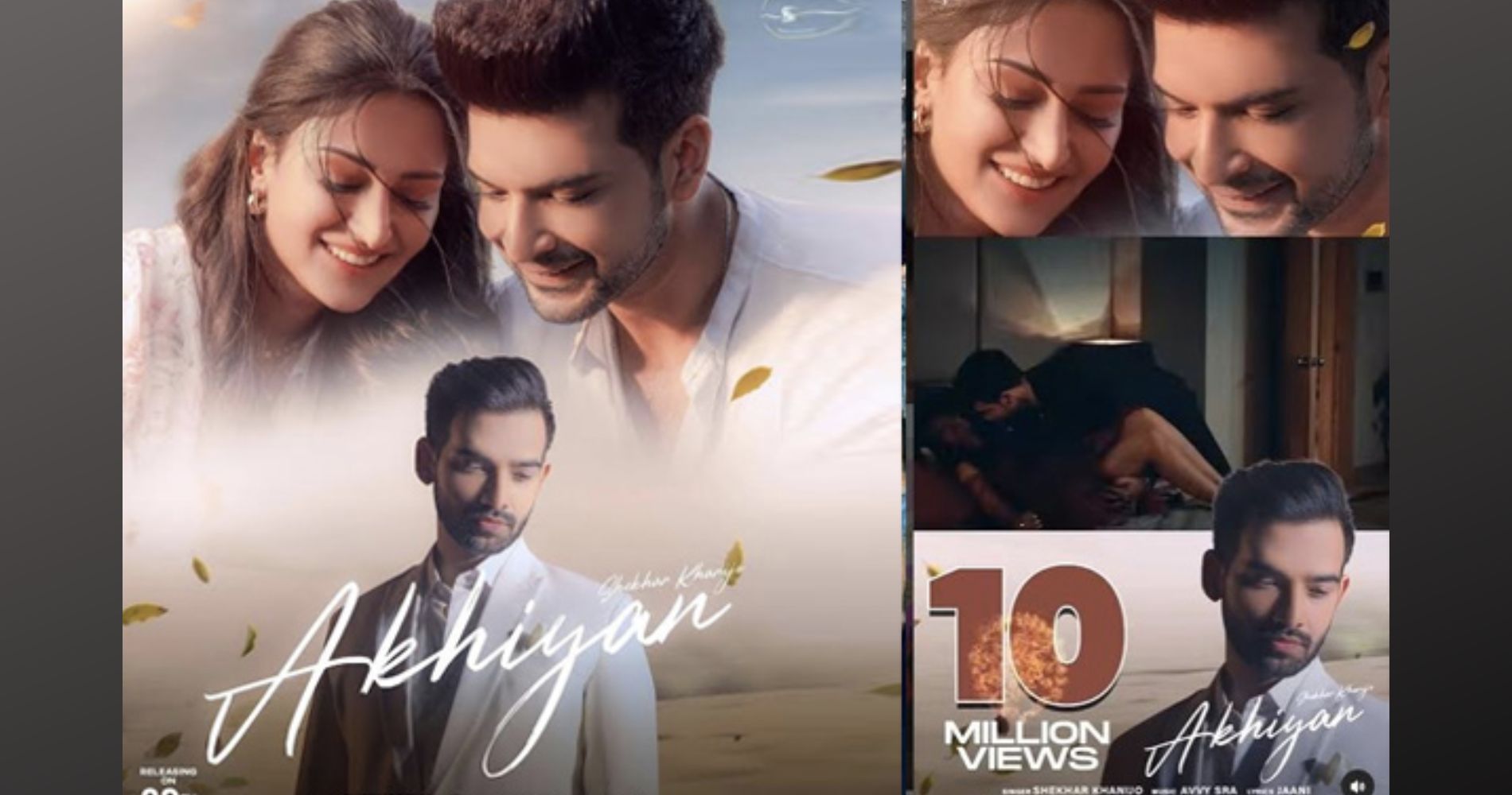 Shekhar Khanijo's song Akhiyan reaches a milestone of 10 million