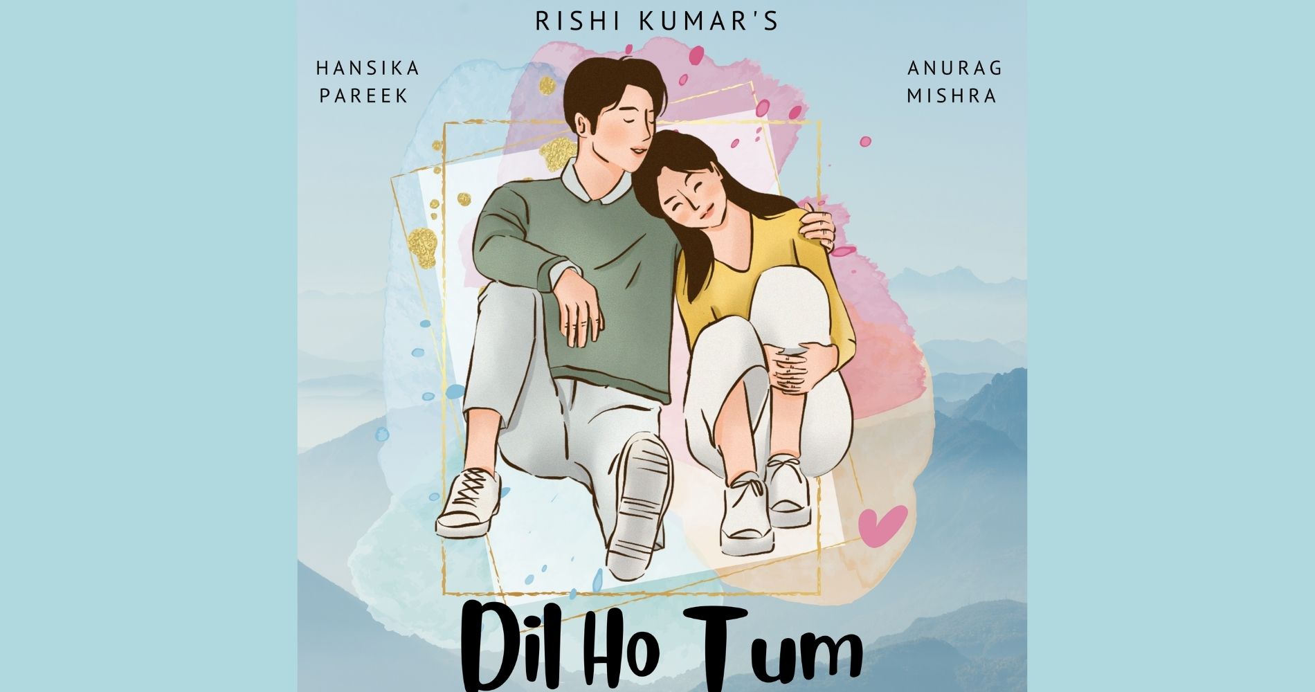 Rishi Kumar Drops New Song 'Dil Ho Tum' with an Infectious Beat and Soulful Vocals