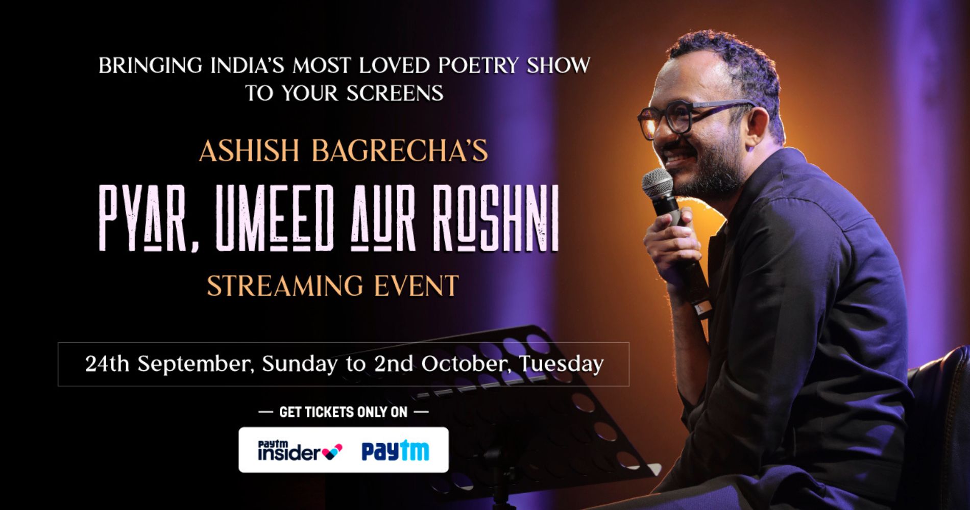 Paytm Insider Presents: Ashish Bagrecha's 'Pyar, Umeed Aur Roshni' Poetry