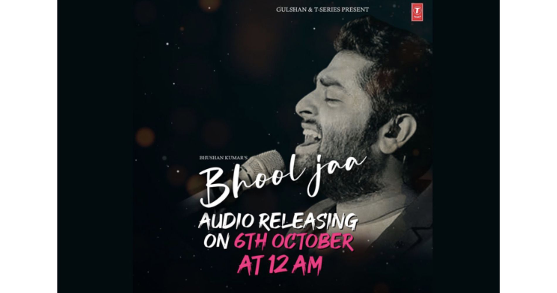 T-Series To officially Launch Arijit Singh's 'Bhool Jaa' After The Leaked Audio Went Viral