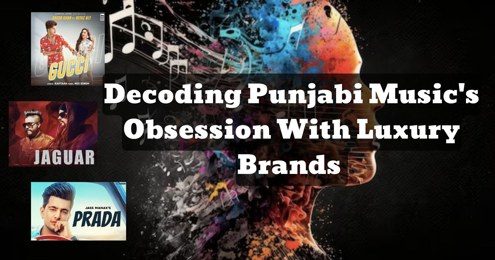 Decoding Punjabi Music's Obsession With Luxury Brands