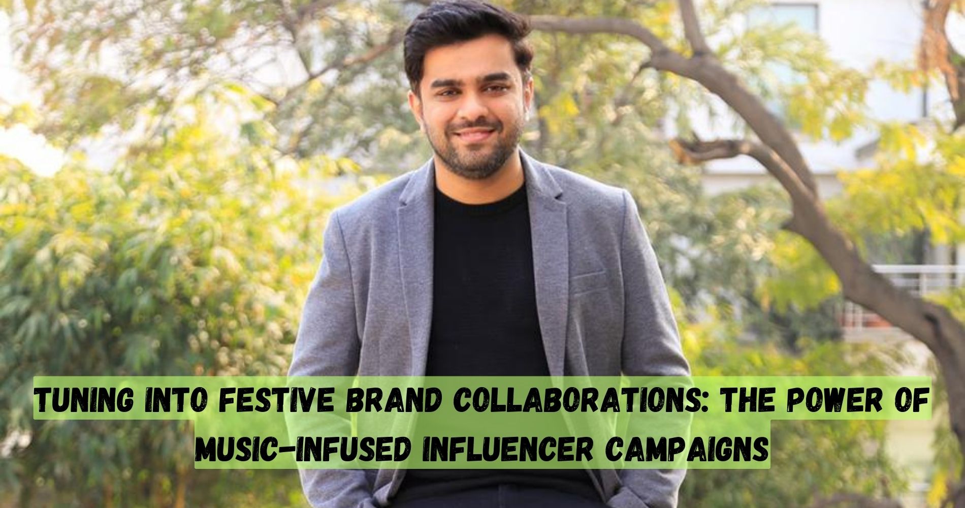 Tuning Into Festive Brand Collaborations: The Power of Music-Infused Influencer