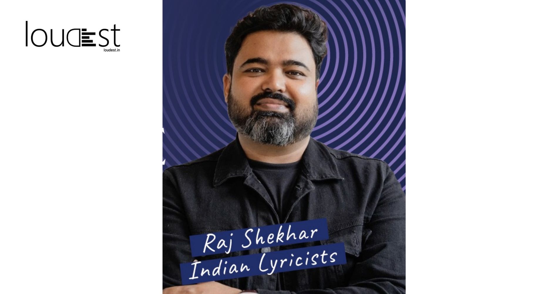 "I Register My Lyrics With The Screen Writer Association, Ensuring Copyright”-Raj Shekhar, Noted Bollywood Lyricist