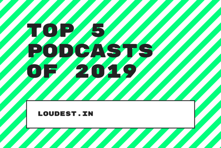 Top 5 Podcasts of 2019