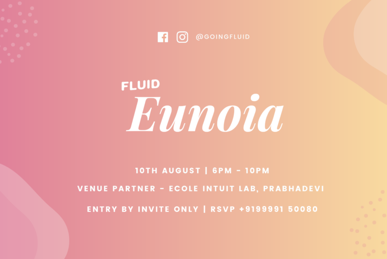 Renowned Artists To Create Magical Blend Of Strokes, Words And Musical Notes At EUNOIA