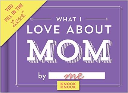 What I Love about Mom Fill in the Love Book