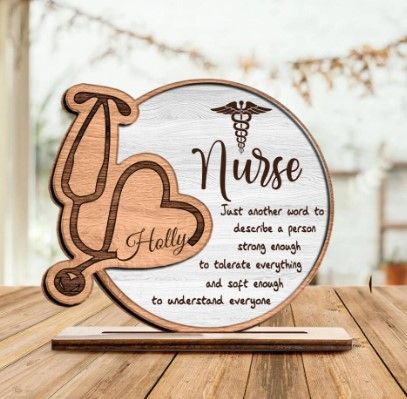 Wooden Plaque Nurse Gift