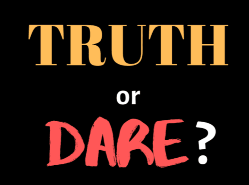 truth or dare questions