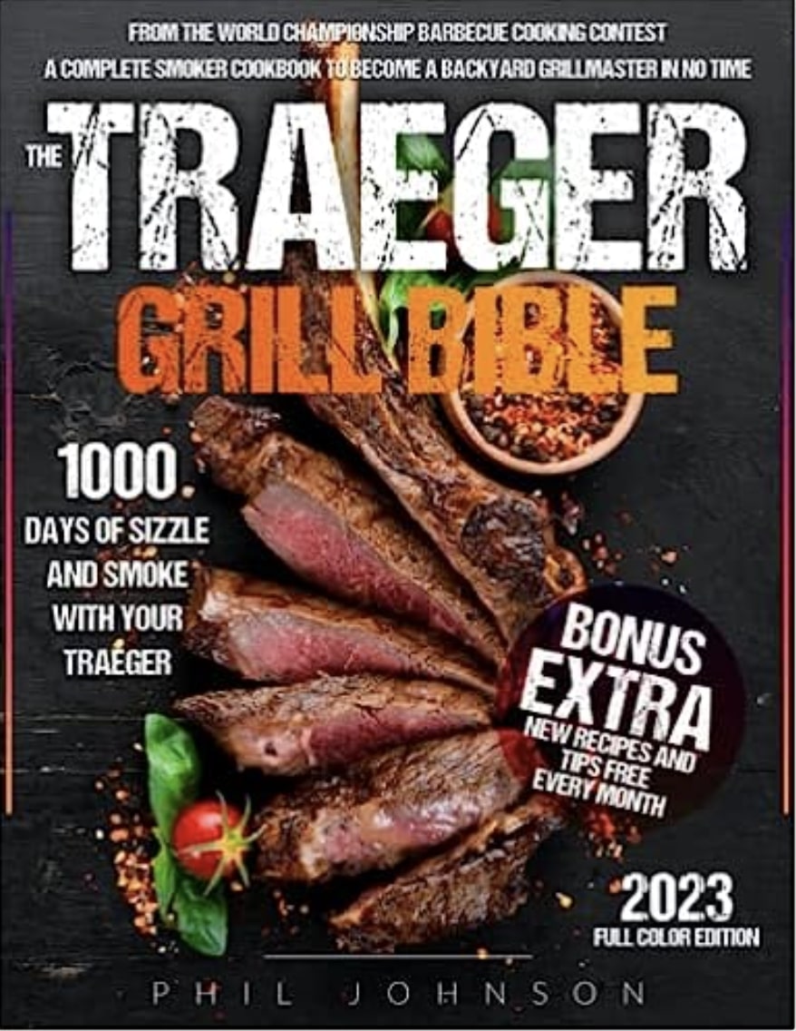 https://storage.googleapis.com/loveable.appspot.com/blog/uploads/2023/07/31124111/22Traeger-Grill-Bible22-Book.jpg