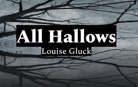 All Hallows by Louise Glück