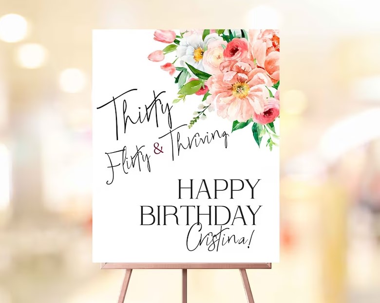 Thirty Flirty And Thriving Decoration
