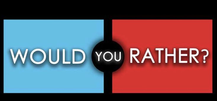Play Would You Rather Game