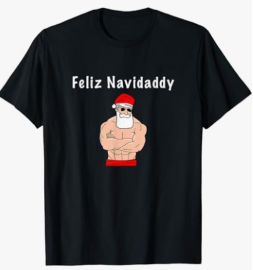 Funny Feliz Navidaddy Christmas T-Shirt