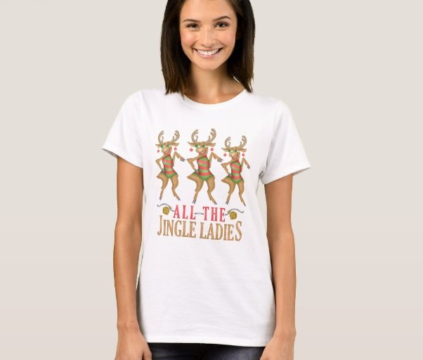 Reindeer All the Jingle Ladies T-Shirt
