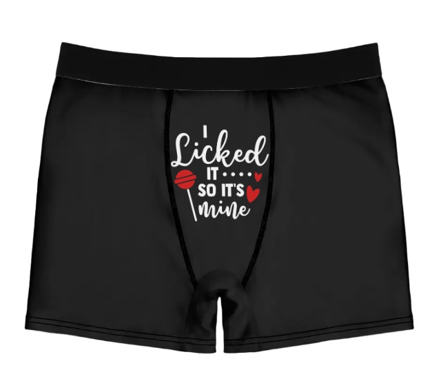 Matching Couples Underwear – I Licked It So Its Mine – White