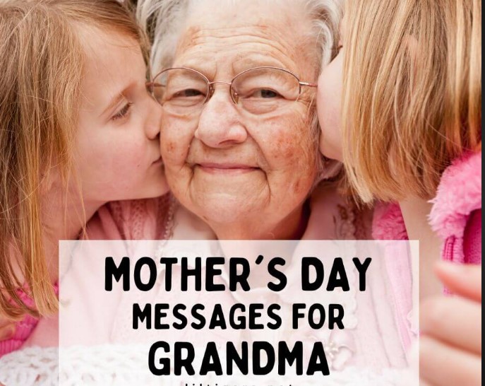 Mothers Day Messages for Grandma