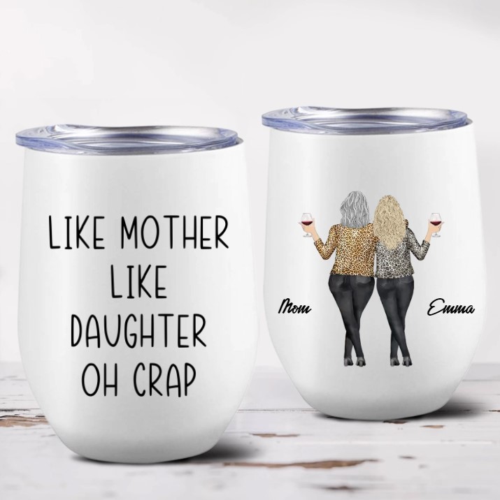 Like Mother Like Daughter Tumbler