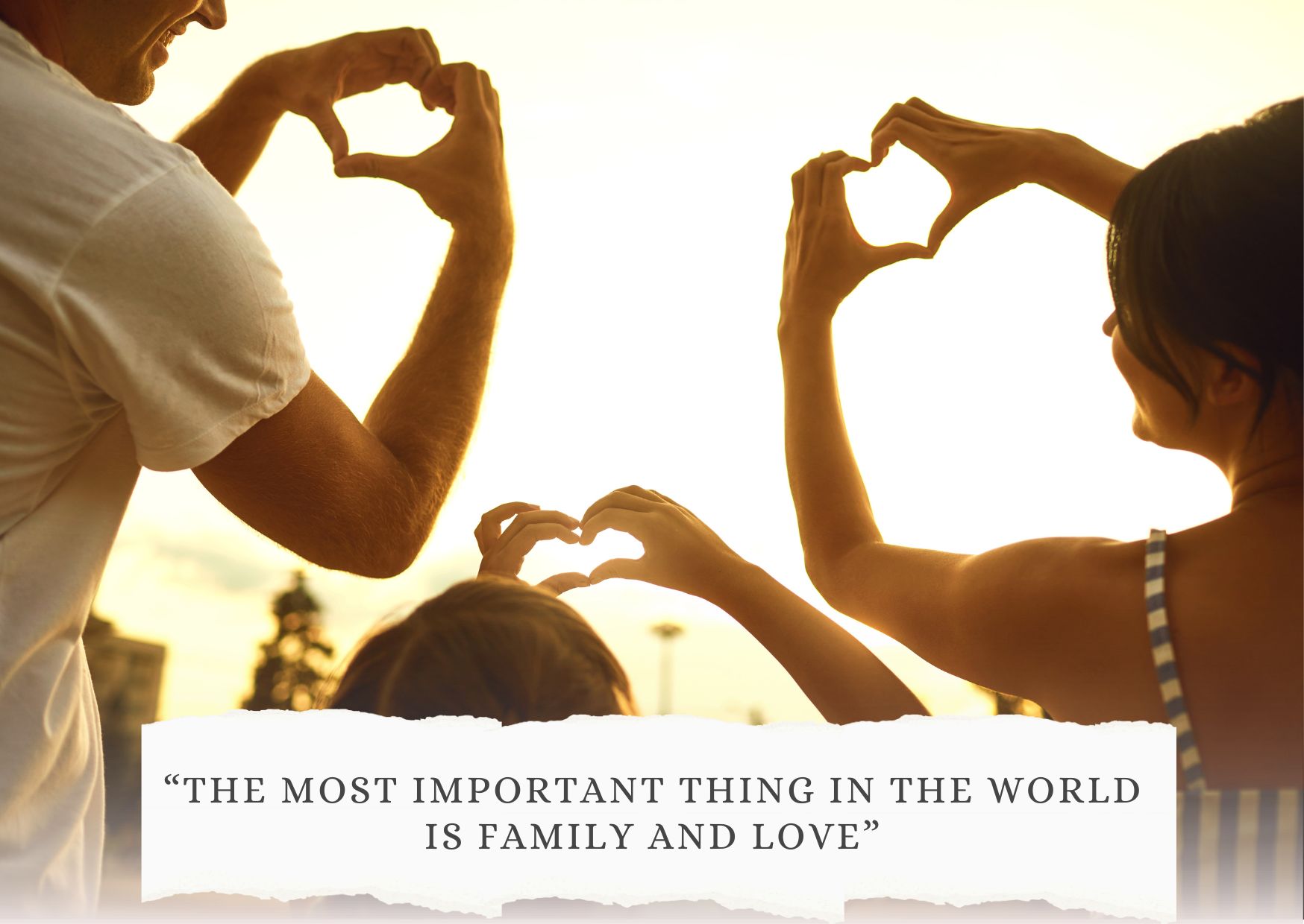 Love and Family Quotes to Show Your Love