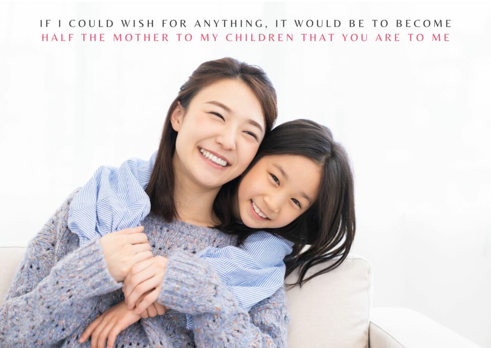 Meaningful Mother's Day Quotes From Daughter