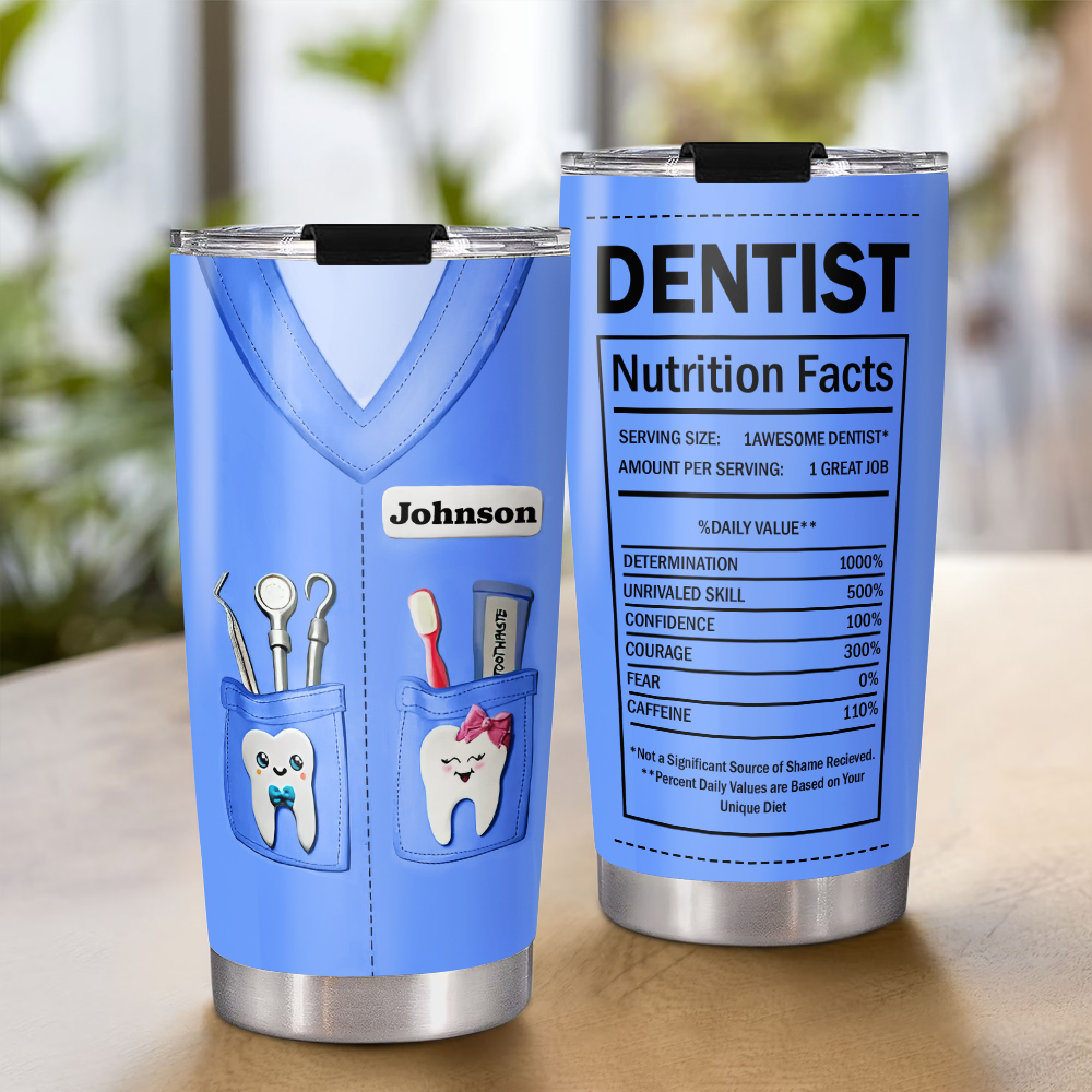 Dentist Nutrition Facts&nbsp;20oz Tumbler