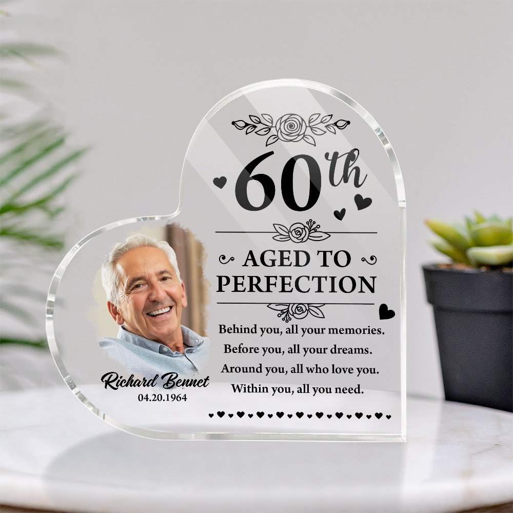 Aged to Perfection Heart Acrylic Plaque