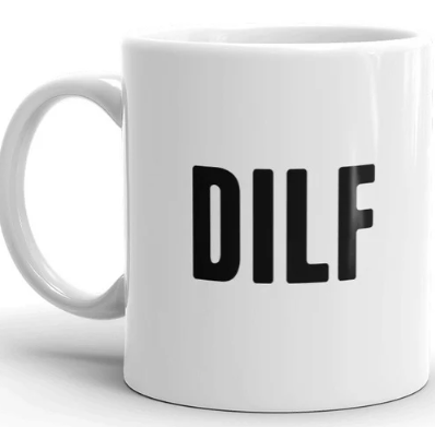 Dilf Mug