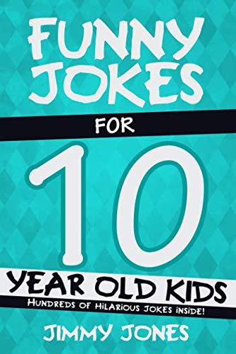 Funny Jokes For 10 Year Old Kids