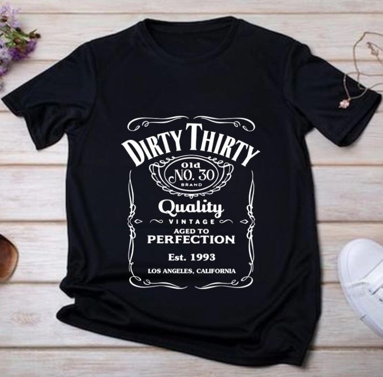 Dirty 30th Birthday T-shirt For Him