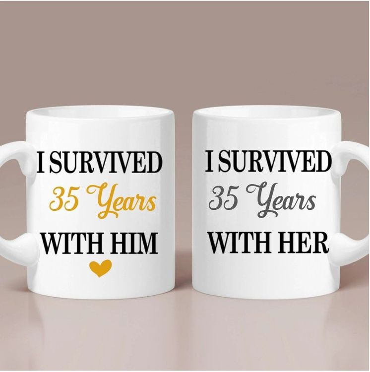 I Survived With You 35th Anniversary Mug Gift