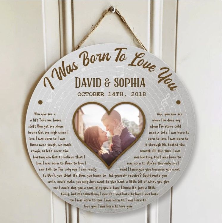 5th Anniversary I Was Born To Love You Round Wooden Sign
