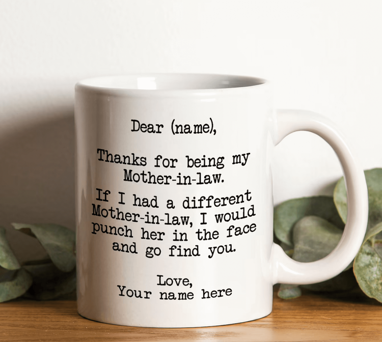 Funny Mother's Day Gifts for Mom Coffee Mug - Dear Mom, Thanks for Being My Mom. If I Had Love, Your Favourite - Best Gag Mothers Day Gifts for Mom