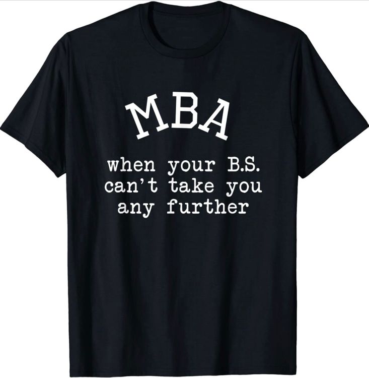MBA Graduation Shirt