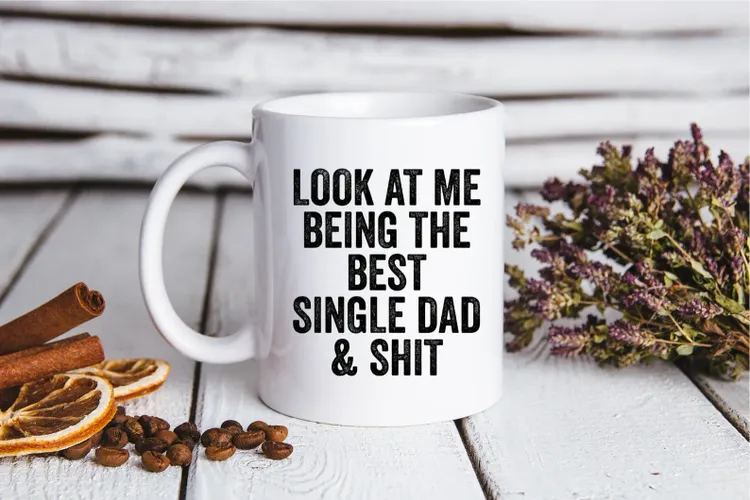 Single Dad Coffee Mug