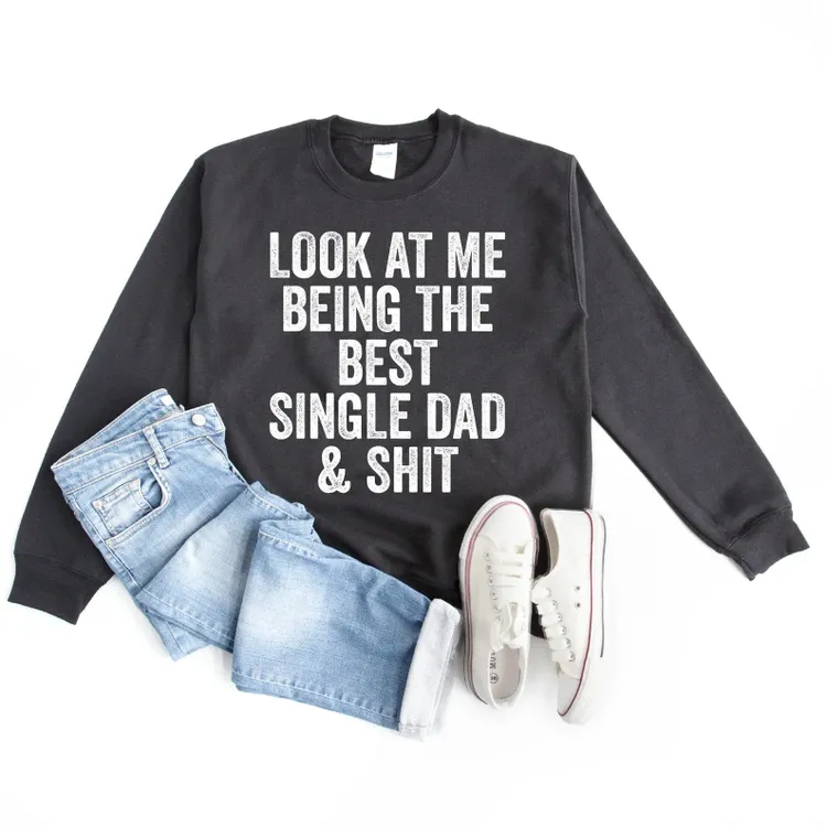 Single Dad T-Shirt