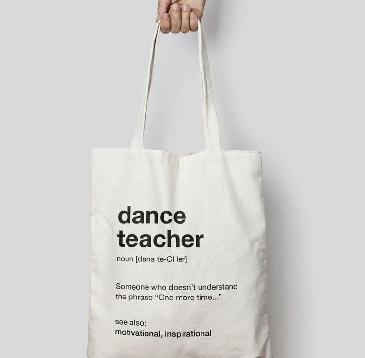 Dance Teacher Description Bag