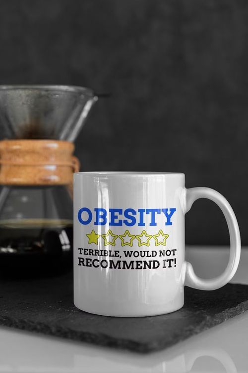 Funny Obesity Mug