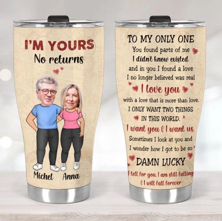 I’m Your No Return or Refund Tumbler