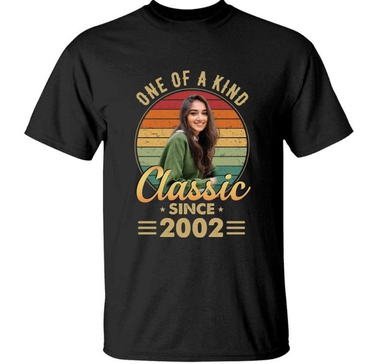 One Of A Kind Classic Since 2002 T-shirt