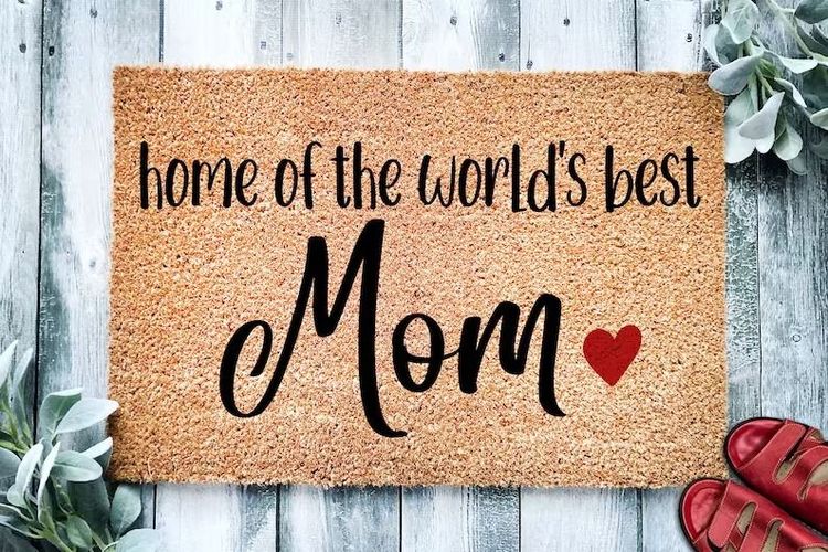 Home of the World’s Best Mom Door Mat