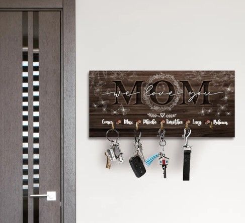 Mom We Love You Wooden Key Holder
