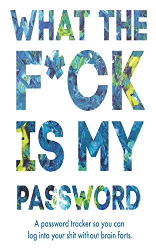 What The F*ck Is My Password Book
