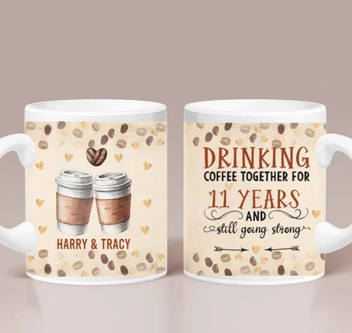Drinking Coffee Together for 11 Years Ceramic Mug
