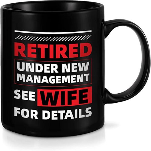 Funny Military Retirement Gift Coffee Cup Mug for Men Husband from Wife Mug