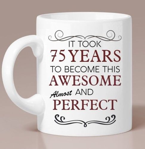 It Took 75 Years Mug