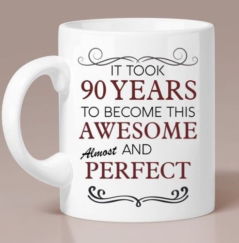 It Took 90 Years Mug